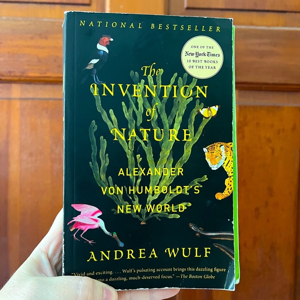 The Invention of Nature by Andrea Wulf - Humboldt Biography, Nature History Book